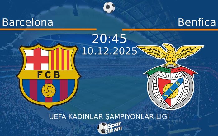 10 Aralık 2025 Barcelona vs Benfica maçı Hangi Kanalda Saat Kaçta Yayınlanacak? 10 Aralık 2025 Barcelona vs Benfica maçı Hangi Kanalda Saat Kaçta Yayınlanacak?