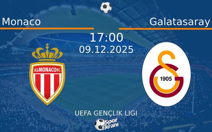 09 Aralık 2025 Monaco vs Galatasaray maçı Hangi Kanalda Saat Kaçta Yayınlanacak? 09 Aralık 2025 Monaco vs Galatasaray maçı Hangi Kanalda Saat Kaçta Yayınlanacak?