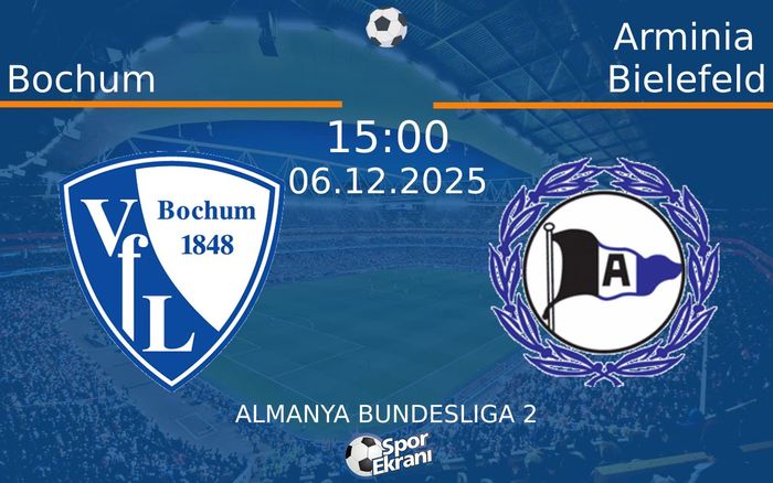 06 Aralık 2025 Bochum vs Arminia Bielefeld maçı Hangi Kanalda Saat Kaçta Yayınlanacak? 06 Aralık 2025 Bochum vs Arminia Bielefeld maçı Hangi Kanalda Saat Kaçta Yayınlanacak?
