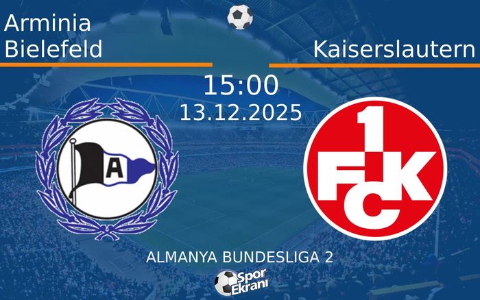 13 Aralık 2025 Arminia Bielefeld vs Kaiserslautern maçı Hangi Kanalda Saat Kaçta Yayınlanacak? 13 Aralık 2025 Arminia Bielefeld vs Kaiserslautern maçı Hangi Kanalda Saat Kaçta Yayınlanacak?