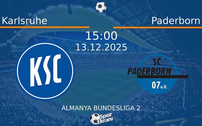 13 Aralık 2025 Karlsruhe vs Paderborn maçı Hangi Kanalda Saat Kaçta Yayınlanacak?