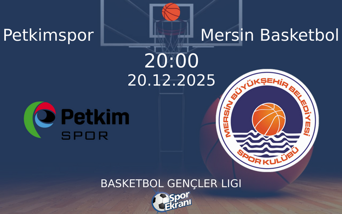 20 Aralık 2025 Petkimspor vs Mersin Basketbol maçı Hangi Kanalda Saat Kaçta Yayınlanacak? 20 Aralık 2025 Petkimspor vs Mersin Basketbol maçı Hangi Kanalda Saat Kaçta Yayınlanacak?