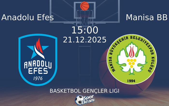 21 Aralık 2025 Anadolu Efes vs Manisa BB maçı Hangi Kanalda Saat Kaçta Yayınlanacak? 21 Aralık 2025 Anadolu Efes vs Manisa BB maçı Hangi Kanalda Saat Kaçta Yayınlanacak?