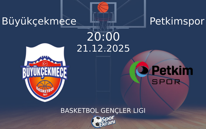 21 Aralık 2025 Büyükçekmece vs Petkimspor maçı Hangi Kanalda Saat Kaçta Yayınlanacak?