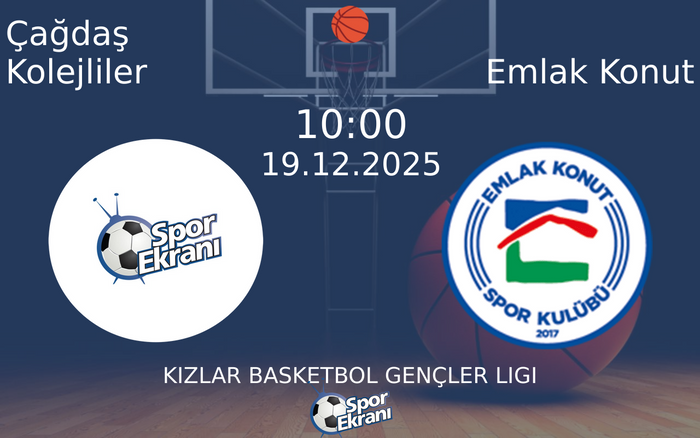 19 Aralık 2025 Çağdaş Kolejliler vs Emlak Konut maçı Hangi Kanalda Saat Kaçta Yayınlanacak? 19 Aralık 2025 Çağdaş Kolejliler vs Emlak Konut maçı Hangi Kanalda Saat Kaçta Yayınlanacak?
