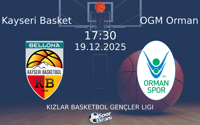 19 Aralık 2025 Kayseri Basket vs OGM Orman maçı Hangi Kanalda Saat Kaçta Yayınlanacak? 19 Aralık 2025 Kayseri Basket vs OGM Orman maçı Hangi Kanalda Saat Kaçta Yayınlanacak?