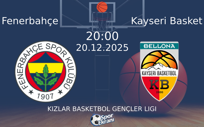 20 Aralık 2025 Fenerbahçe vs Kayseri Basket maçı Hangi Kanalda Saat Kaçta Yayınlanacak? 20 Aralık 2025 Fenerbahçe vs Kayseri Basket maçı Hangi Kanalda Saat Kaçta Yayınlanacak?