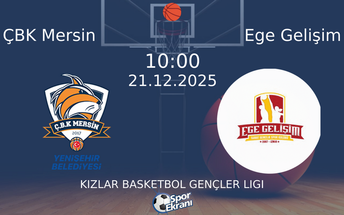 21 Aralık 2025 ÇBK Mersin vs Ege Gelişim maçı Hangi Kanalda Saat Kaçta Yayınlanacak?