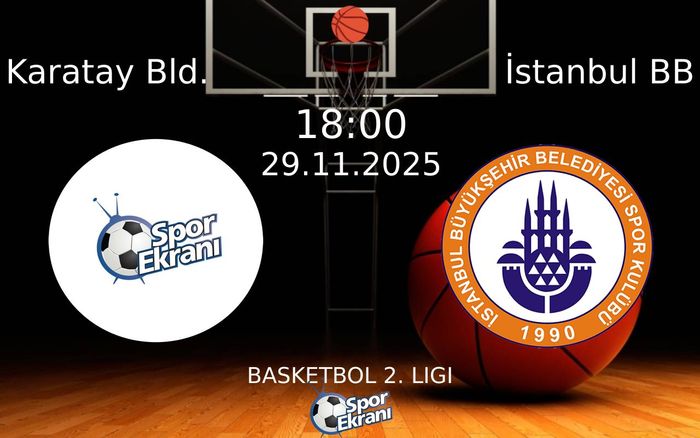 29 Kasım 2025 Karatay Bld. vs İstanbul BB maçı Hangi Kanalda Saat Kaçta Yayınlanacak? 29 Kasım 2025 Karatay Bld. vs İstanbul BB maçı Hangi Kanalda Saat Kaçta Yayınlanacak?