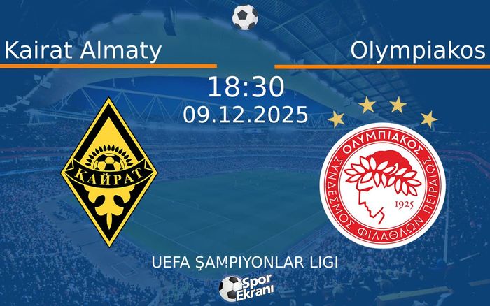09 Aralık 2025 Kairat Almaty vs Olympiakos maçı Hangi Kanalda Saat Kaçta Yayınlanacak? 09 Aralık 2025 Kairat Almaty vs Olympiakos maçı Hangi Kanalda Saat Kaçta Yayınlanacak?