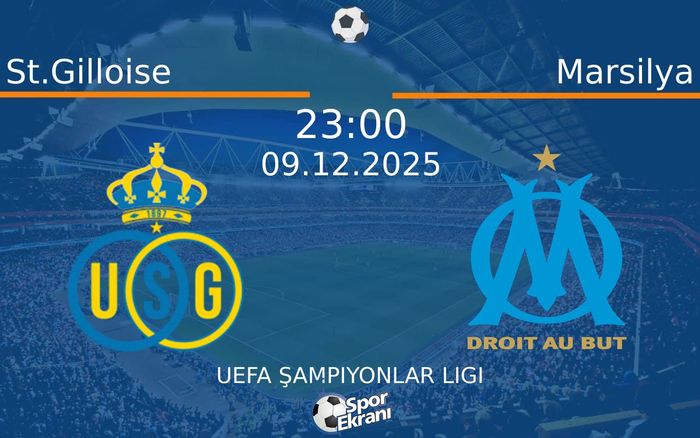 09 Aralık 2025 St.Gilloise vs Marsilya maçı Hangi Kanalda Saat Kaçta Yayınlanacak?