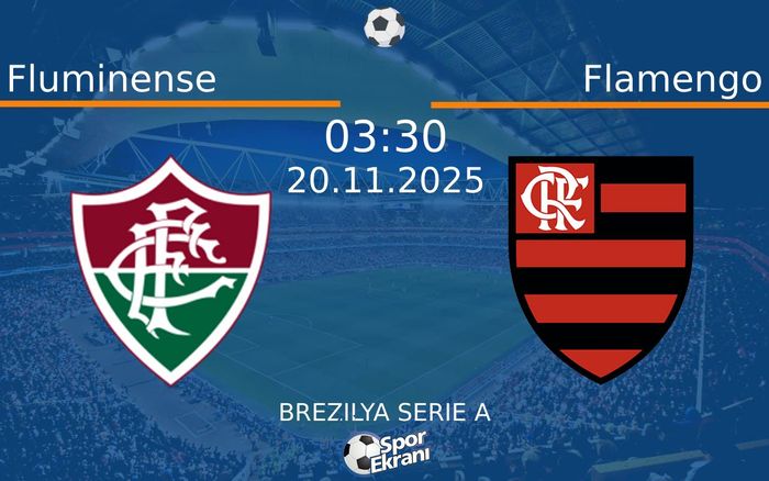 20 Kasım 2025 Fluminense vs Flamengo maçı Hangi Kanalda Saat Kaçta Yayınlanacak? 20 Kasım 2025 Fluminense vs Flamengo maçı Hangi Kanalda Saat Kaçta Yayınlanacak?