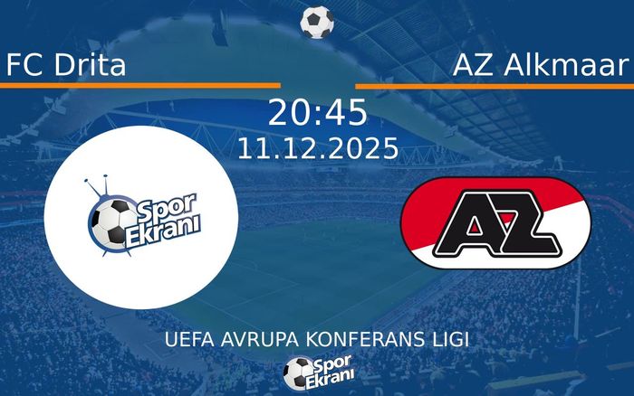 11 Aralık 2025 FC Drita vs AZ Alkmaar maçı Hangi Kanalda Saat Kaçta Yayınlanacak?