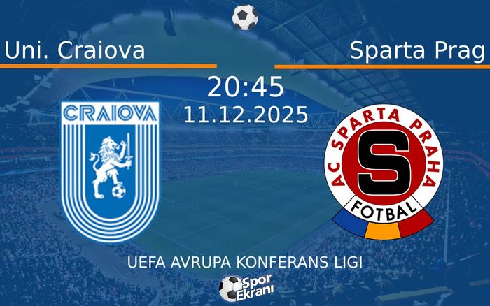 11 Aralık 2025 Uni. Craiova vs Sparta Prag maçı Hangi Kanalda Saat Kaçta Yayınlanacak? 11 Aralık 2025 Uni. Craiova vs Sparta Prag maçı Hangi Kanalda Saat Kaçta Yayınlanacak?