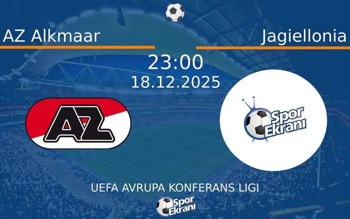 18 Aralık 2025 AZ Alkmaar vs Jagiellonia maçı Hangi Kanalda Saat Kaçta Yayınlanacak?