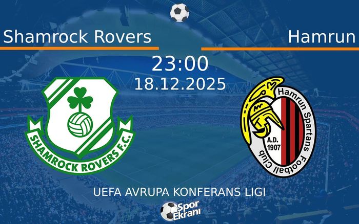 18 Aralık 2025 Shamrock Rovers vs Hamrun maçı Hangi Kanalda Saat Kaçta Yayınlanacak? 18 Aralık 2025 Shamrock Rovers vs Hamrun maçı Hangi Kanalda Saat Kaçta Yayınlanacak?