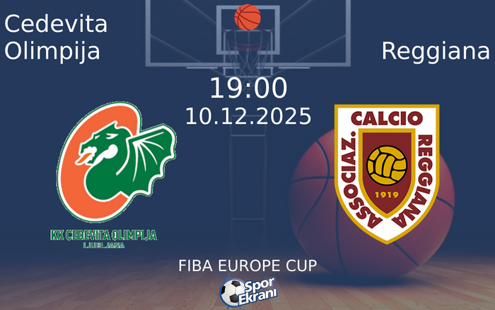 10 Aralık 2025 Cedevita Olimpija vs Reggiana maçı Hangi Kanalda Saat Kaçta Yayınlanacak?