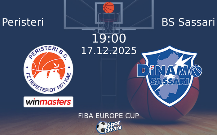 17 Aralık 2025 Peristeri vs BS Sassari maçı Hangi Kanalda Saat Kaçta Yayınlanacak? 17 Aralık 2025 Peristeri vs BS Sassari maçı Hangi Kanalda Saat Kaçta Yayınlanacak?