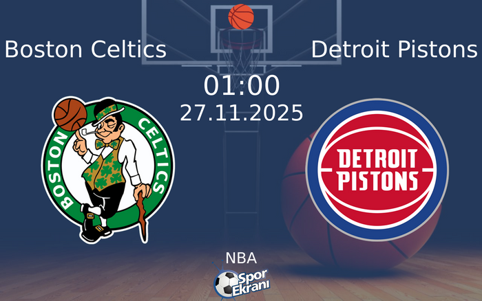 27 Kasım 2025 Boston Celtics vs Detroit Pistons maçı Hangi Kanalda Saat Kaçta Yayınlanacak? 27 Kasım 2025 Boston Celtics vs Detroit Pistons maçı Hangi Kanalda Saat Kaçta Yayınlanacak?
