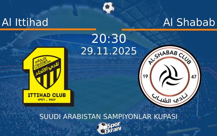 29 Kasım 2025 Al Ittihad vs Al Shabab maçı Hangi Kanalda Saat Kaçta Yayınlanacak?