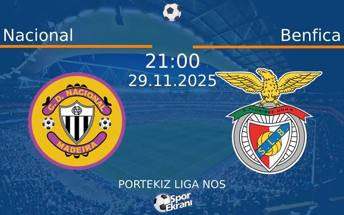 29 Kasım 2025 Nacional vs Benfica maçı Hangi Kanalda Saat Kaçta Yayınlanacak? 29 Kasım 2025 Nacional vs Benfica maçı Hangi Kanalda Saat Kaçta Yayınlanacak?
