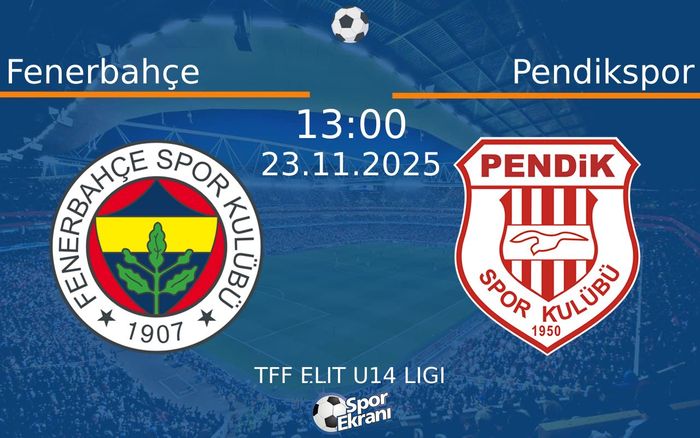 23 Kasım 2025 Fenerbahçe vs Pendikspor maçı Hangi Kanalda Saat Kaçta Yayınlanacak?