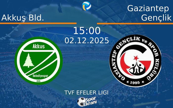 02 Aralık 2025 Akkuş Bld. vs Gaziantep Gençlik maçı Hangi Kanalda Saat Kaçta Yayınlanacak?