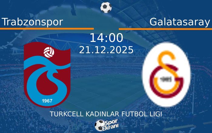21 Aralık 2025 Trabzonspor vs Galatasaray maçı Hangi Kanalda Saat Kaçta Yayınlanacak? 21 Aralık 2025 Trabzonspor vs Galatasaray maçı Hangi Kanalda Saat Kaçta Yayınlanacak?