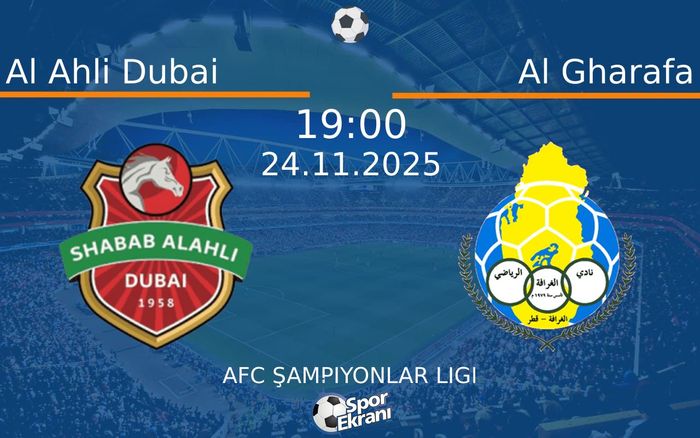 24 Kasım 2025 Al Ahli Dubai vs Al Gharafa maçı Hangi Kanalda Saat Kaçta Yayınlanacak?