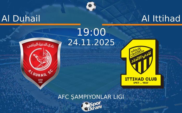 24 Kasım 2025 Al Duhail vs Al Ittihad maçı Hangi Kanalda Saat Kaçta Yayınlanacak? 24 Kasım 2025 Al Duhail vs Al Ittihad maçı Hangi Kanalda Saat Kaçta Yayınlanacak?