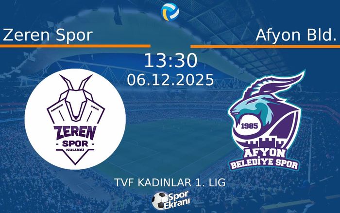06 Aralık 2025 Zeren Spor vs Afyon Bld. maçı Hangi Kanalda Saat Kaçta Yayınlanacak?