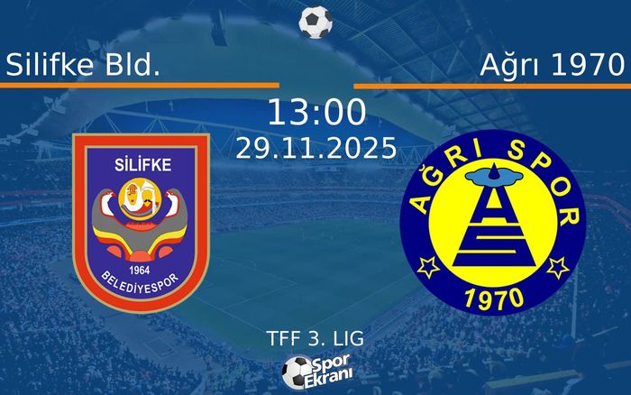 29 Kasım 2025 Silifke Bld. vs Ağrı 1970 maçı Hangi Kanalda Saat Kaçta Yayınlanacak? 29 Kasım 2025 Silifke Bld. vs Ağrı 1970 maçı Hangi Kanalda Saat Kaçta Yayınlanacak?