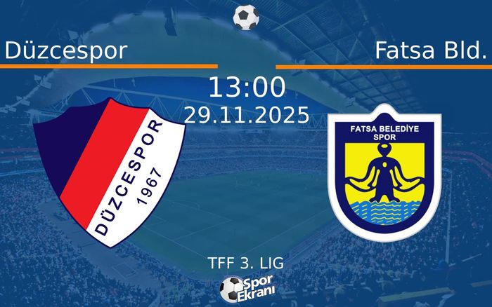 29 Kasım 2025 Düzcespor vs Fatsa Bld. maçı Hangi Kanalda Saat Kaçta Yayınlanacak? 29 Kasım 2025 Düzcespor vs Fatsa Bld. maçı Hangi Kanalda Saat Kaçta Yayınlanacak?