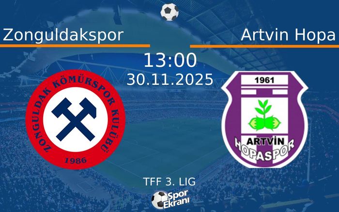 30 Kasım 2025 Zonguldakspor vs Artvin Hopa maçı Hangi Kanalda Saat Kaçta Yayınlanacak? 30 Kasım 2025 Zonguldakspor vs Artvin Hopa maçı Hangi Kanalda Saat Kaçta Yayınlanacak?