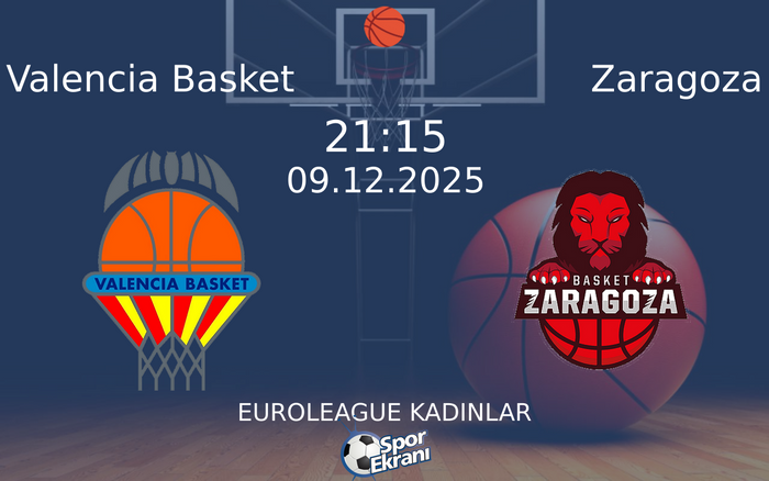 09 Aralık 2025 Valencia Basket vs Zaragoza maçı Hangi Kanalda Saat Kaçta Yayınlanacak? 09 Aralık 2025 Valencia Basket vs Zaragoza maçı Hangi Kanalda Saat Kaçta Yayınlanacak?