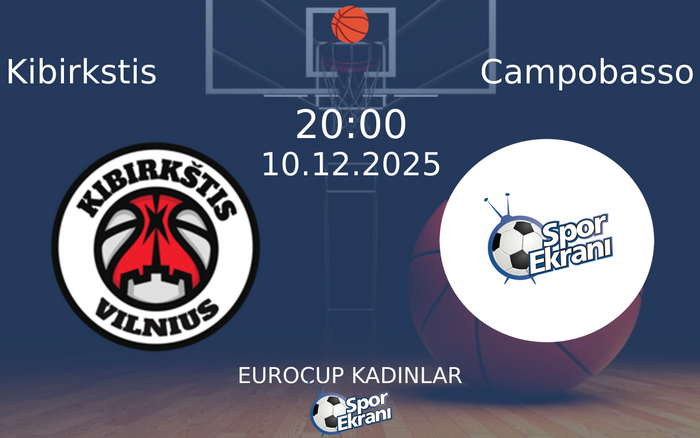 10 Aralık 2025 Kibirkstis vs Campobasso maçı Hangi Kanalda Saat Kaçta Yayınlanacak? 10 Aralık 2025 Kibirkstis vs Campobasso maçı Hangi Kanalda Saat Kaçta Yayınlanacak?