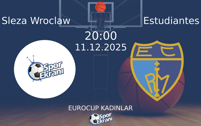 11 Aralık 2025 Sleza Wroclaw vs Estudiantes maçı Hangi Kanalda Saat Kaçta Yayınlanacak? 11 Aralık 2025 Sleza Wroclaw vs Estudiantes maçı Hangi Kanalda Saat Kaçta Yayınlanacak?