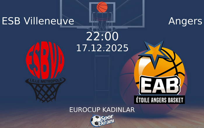 17 Aralık 2025 ESB Villeneuve vs Angers maçı Hangi Kanalda Saat Kaçta Yayınlanacak? 17 Aralık 2025 ESB Villeneuve vs Angers maçı Hangi Kanalda Saat Kaçta Yayınlanacak?