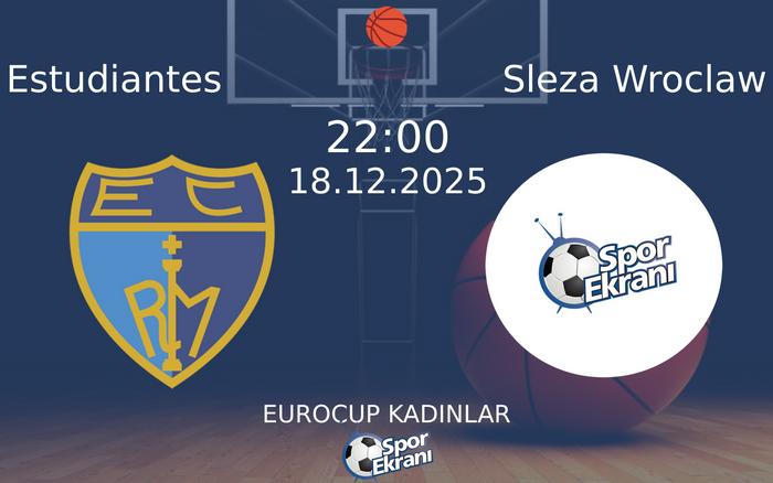 18 Aralık 2025 Estudiantes vs Sleza Wroclaw maçı Hangi Kanalda Saat Kaçta Yayınlanacak? 18 Aralık 2025 Estudiantes vs Sleza Wroclaw maçı Hangi Kanalda Saat Kaçta Yayınlanacak?