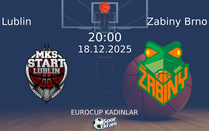18 Aralık 2025 Lublin vs Zabiny Brno maçı Hangi Kanalda Saat Kaçta Yayınlanacak? 18 Aralık 2025 Lublin vs Zabiny Brno maçı Hangi Kanalda Saat Kaçta Yayınlanacak?