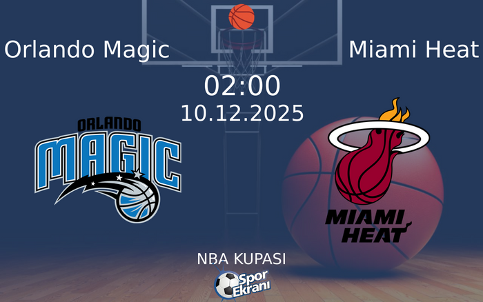 10 Aralık 2025 Orlando Magic vs Miami Heat maçı Hangi Kanalda Saat Kaçta Yayınlanacak? 10 Aralık 2025 Orlando Magic vs Miami Heat maçı Hangi Kanalda Saat Kaçta Yayınlanacak?