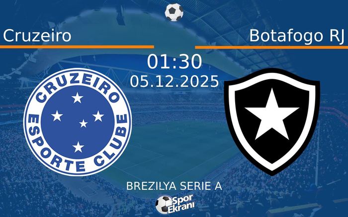 05 Aralık 2025 Cruzeiro vs Botafogo RJ maçı Hangi Kanalda Saat Kaçta Yayınlanacak? 05 Aralık 2025 Cruzeiro vs Botafogo RJ maçı Hangi Kanalda Saat Kaçta Yayınlanacak?