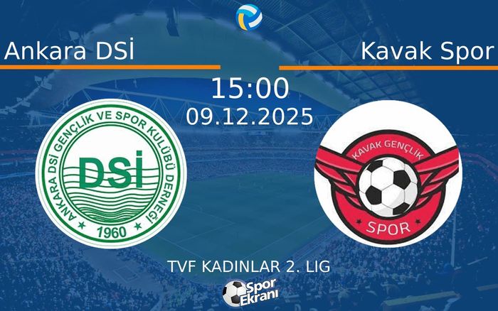 09 Aralık 2025 Ankara DSİ vs Kavak Spor maçı Hangi Kanalda Saat Kaçta Yayınlanacak?