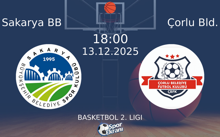 13 Aralık 2025 Sakarya BB vs Çorlu Bld. maçı Hangi Kanalda Saat Kaçta Yayınlanacak? 13 Aralık 2025 Sakarya BB vs Çorlu Bld. maçı Hangi Kanalda Saat Kaçta Yayınlanacak?