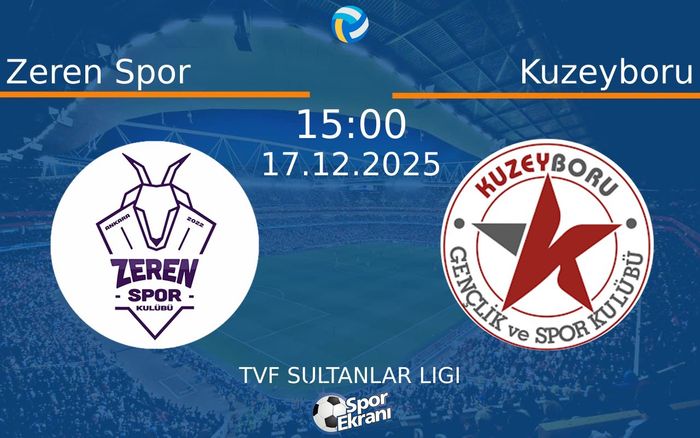 17 Aralık 2025 Zeren Spor vs Kuzeyboru maçı Hangi Kanalda Saat Kaçta Yayınlanacak? 17 Aralık 2025 Zeren Spor vs Kuzeyboru maçı Hangi Kanalda Saat Kaçta Yayınlanacak?