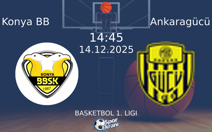 14 Aralık 2025 Konya BB vs Ankaragücü maçı Hangi Kanalda Saat Kaçta Yayınlanacak? 14 Aralık 2025 Konya BB vs Ankaragücü maçı Hangi Kanalda Saat Kaçta Yayınlanacak?