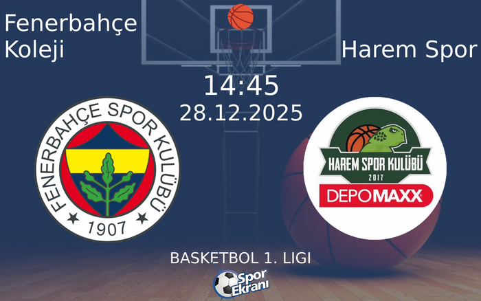 28 Aralık 2025 Fenerbahçe Koleji vs Harem Spor maçı Hangi Kanalda Saat Kaçta Yayınlanacak? 28 Aralık 2025 Fenerbahçe Koleji vs Harem Spor maçı Hangi Kanalda Saat Kaçta Yayınlanacak?