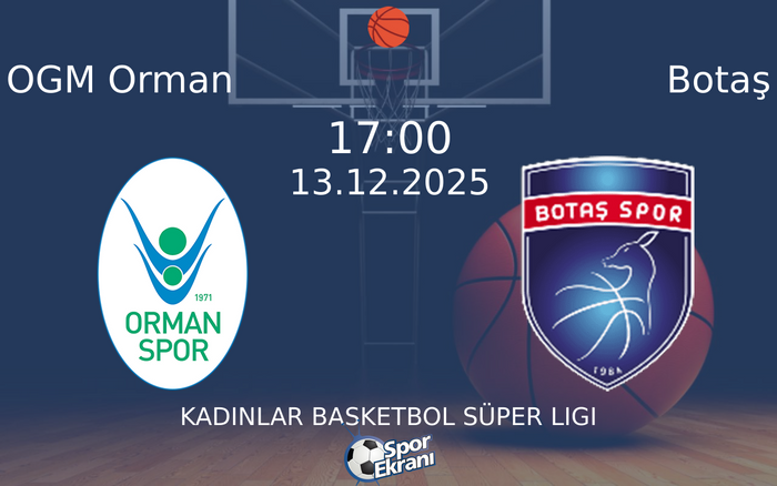 13 Aralık 2025 OGM Orman vs Botaş maçı Hangi Kanalda Saat Kaçta Yayınlanacak? 13 Aralık 2025 OGM Orman vs Botaş maçı Hangi Kanalda Saat Kaçta Yayınlanacak?