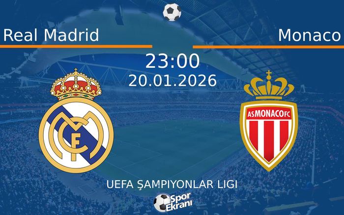 20 Ocak 2026 Real Madrid vs Monaco maçı Hangi Kanalda Saat Kaçta Yayınlanacak? 20 Ocak 2026 Real Madrid vs Monaco maçı Hangi Kanalda Saat Kaçta Yayınlanacak?