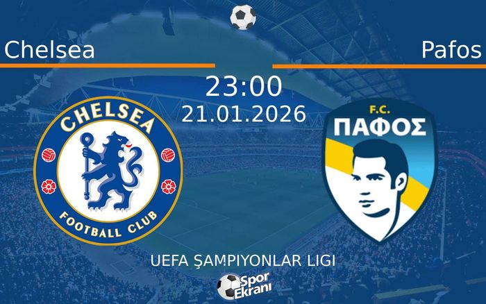 21 Ocak 2026 Chelsea vs Pafos maçı Hangi Kanalda Saat Kaçta Yayınlanacak? 21 Ocak 2026 Chelsea vs Pafos maçı Hangi Kanalda Saat Kaçta Yayınlanacak?